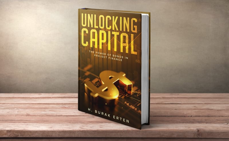 Unlocking Capital : The Power of Bonds in Project Finance