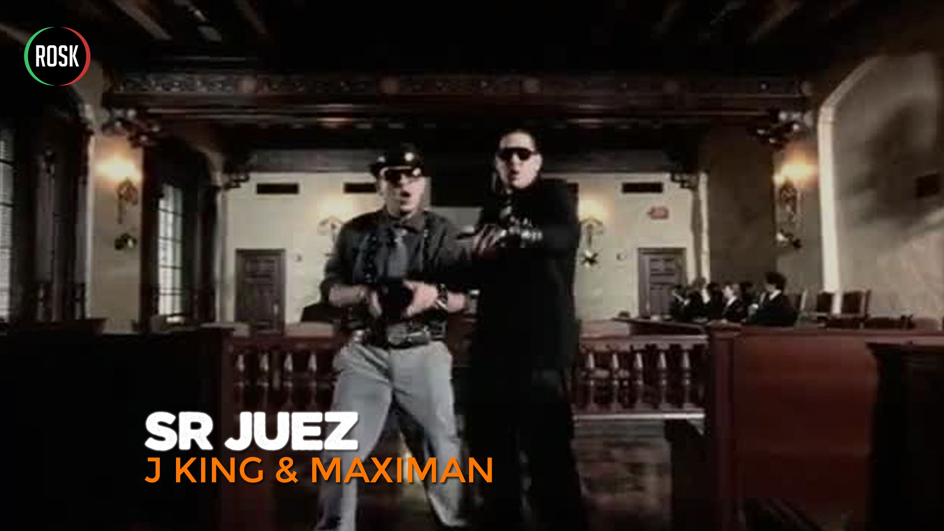 J king & Maximan - Sr Juez