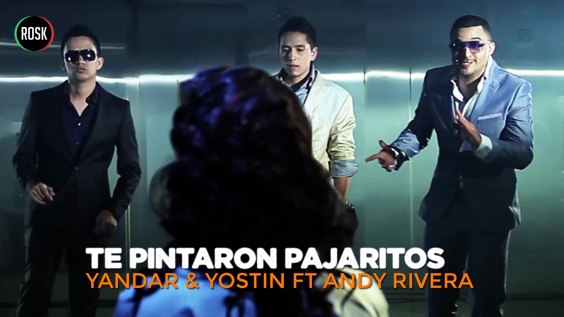 Andy Rivera, Yandar & Yostin - Te pintaron pajaritos en el aire