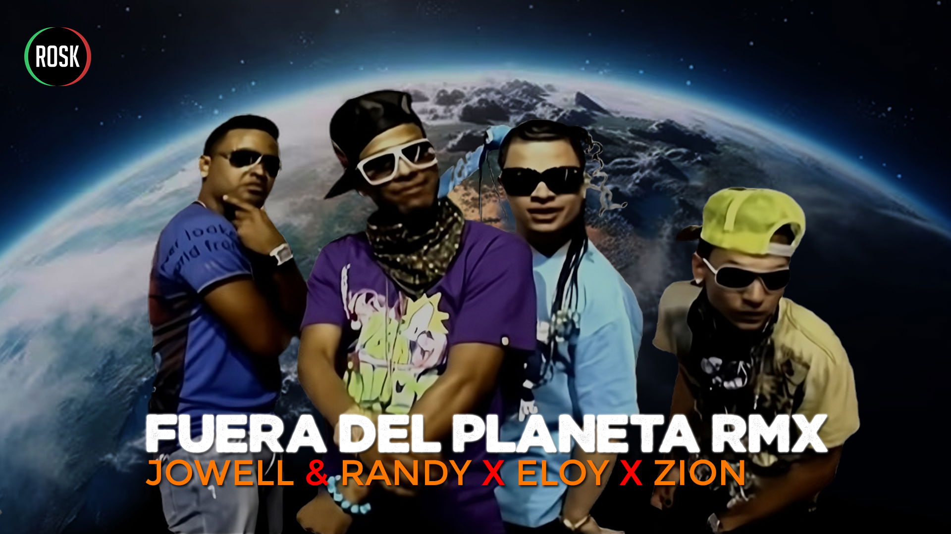 Fuera del planeta Remix - Eloy ft Jowell & Rany ft Zion