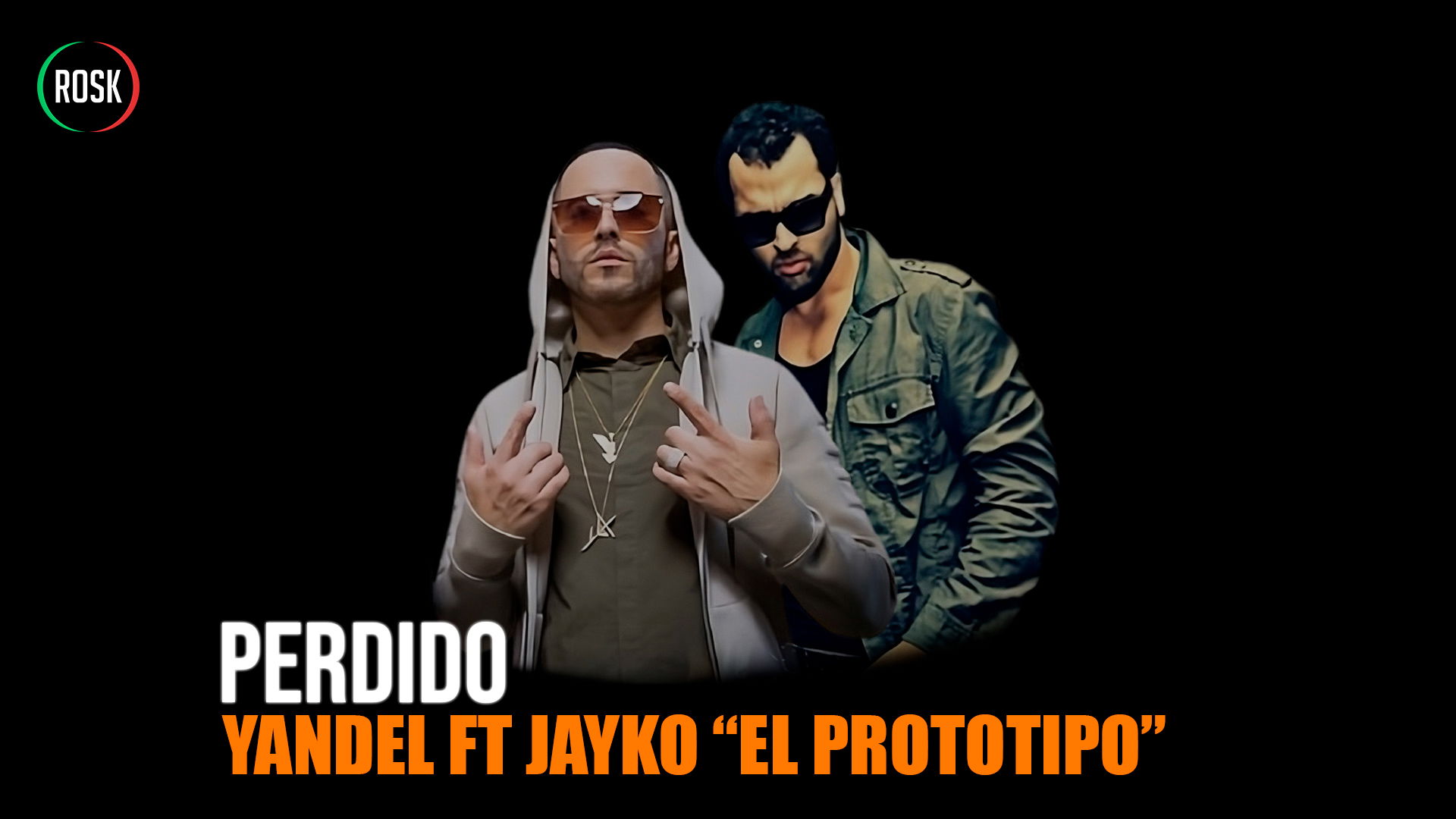 Perdido - Jayko, Yandel