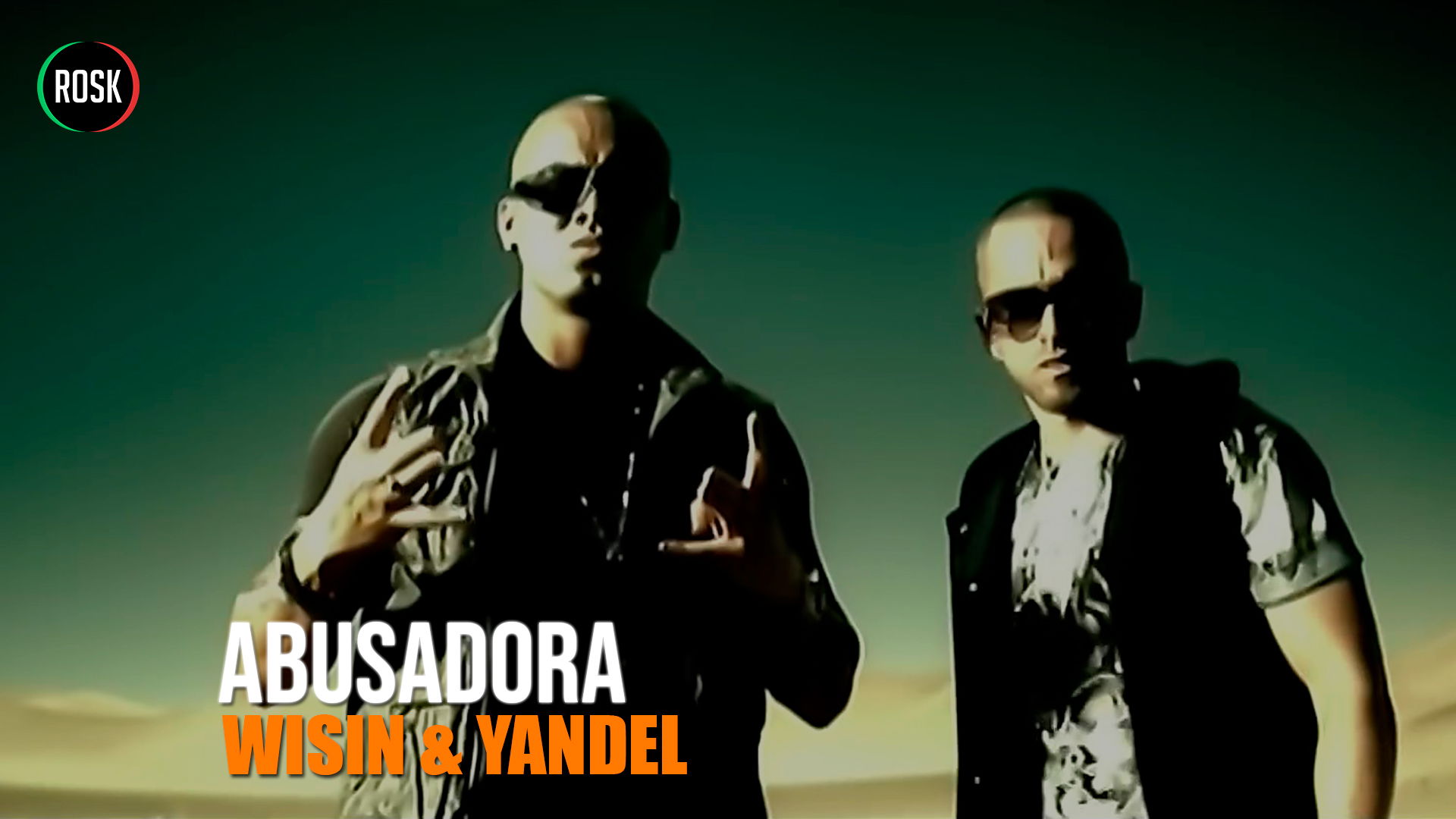 Abusadora - Wisin & Yandel