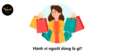 Hanh Vi Nguoi Tieu Dung La Gi? Cach Xac Dinh Hanh Vi Cua Nguoi Tieu Dung
