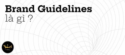 Brand Guideline - Dieu giup doanh nghiep giu duoc su nhat quan trong cac chien dich