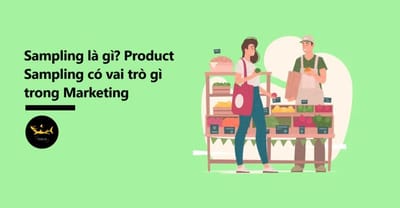 Sampling la gi? Yeu to quan trong nhat khi san suat san pham