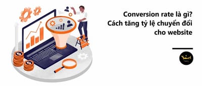 Cach Cai Thien va toi uu Conversion Rate