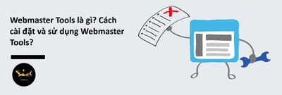 Huong Dan Cai Dat, Su Dung Chi Tiet Webmaster Tools Chuan SEO
