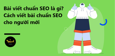 Cach De Viet Bai Chuan SEO Phu Hop Voi Nhu Cau Tim Kiem Cua Khach Hang