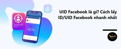 UID Facebook la gi? Tai sao can phai biet cach su dung UID Facebook