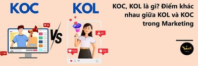 Xu huong KOC, KOL la gi? Xu huong moi noi gan day co dang de tham gia vao