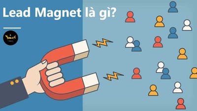 Phuong phap thu hut khach hang vo cung hieu qua voi Lead Magnet