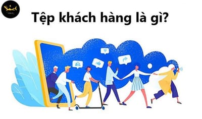 Cach tim thay tep khach hang tiem nang, trung thanh voi doanh nghiep