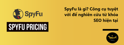 Cong Cu Tuyet Voi De Nghien Cuu Tu Khoa SEO Hien Tai - SpyFu