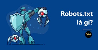 Cach su dung Robots.txt thong minh, tien loi cho website