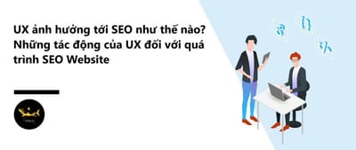 Cai thien UX giup cai thien thu hang SEO cua website