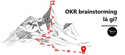 OKR Brainstorming La Gi? Cach Toi Uu Hieu Qua Khi Thuc Hien OKR