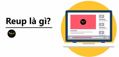 Reup La Gi? Phan Biet Giua Reup Va Muon Y Tuong