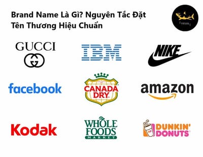 Brand Name va Ten doanh nghiep khac nhau o nhung diem nao?