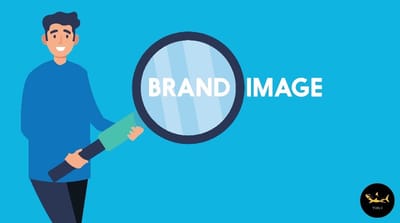 Brand Image - Cách xây dựng hình ảnh thương hiệu giúp tăng doanh thu