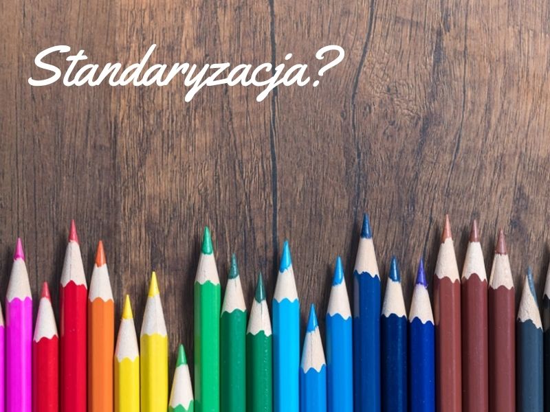 STANDARYZACJA