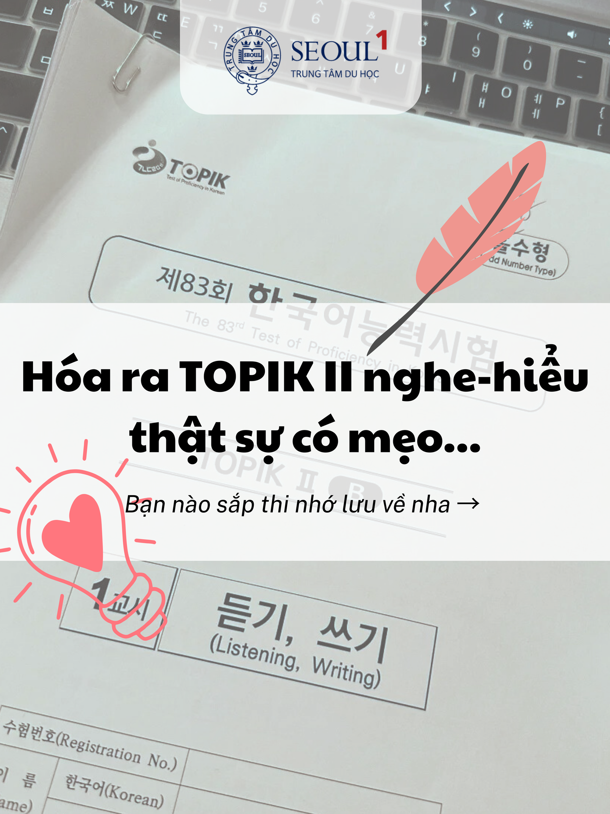 MẸO CHINH PHỤC BÀI NGHE - HIỂU TOPIK II