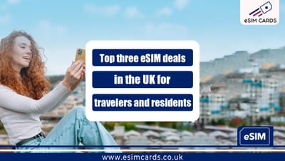 Best Three eSIM Plans in the UK – Unlimited Data & More