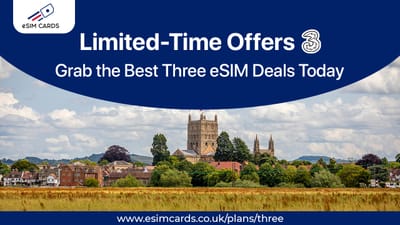 Explore Three UK eSIM Plans for Smarter, Simpler Connectivity