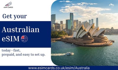 Get Connected Faster: Why Travellers Are Choosing eSIM for Australia