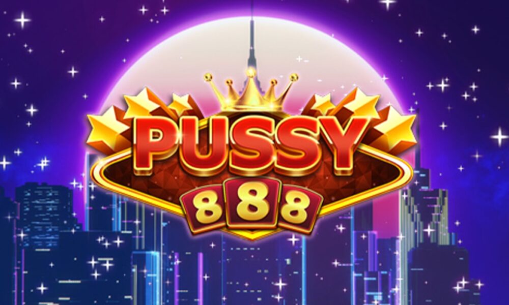 สำรวจโลกของ Pussy888: สวรรค์ของนักเดิมพันออนไลน์บทนำ