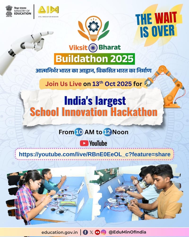 India’s Largest School Hackathon ‘Viksit Bharat Buildathon 2025’