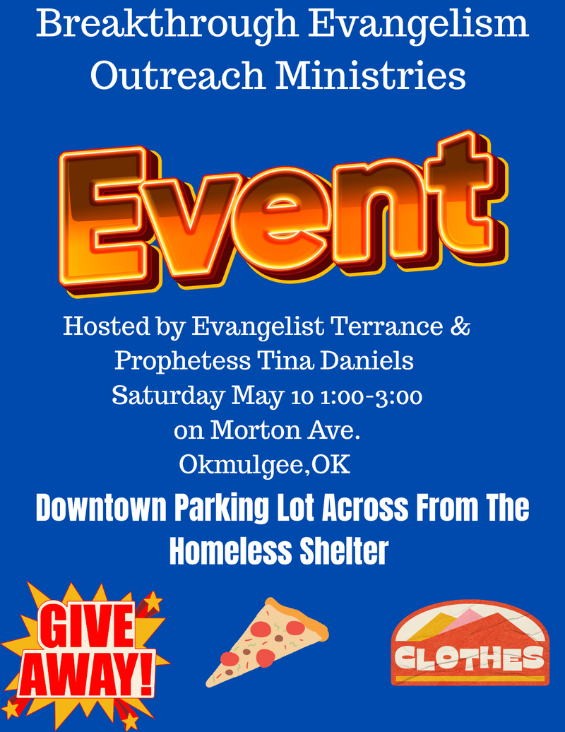 Community Outreach Event W/Breakthrough Evangelism Outreach Ministries