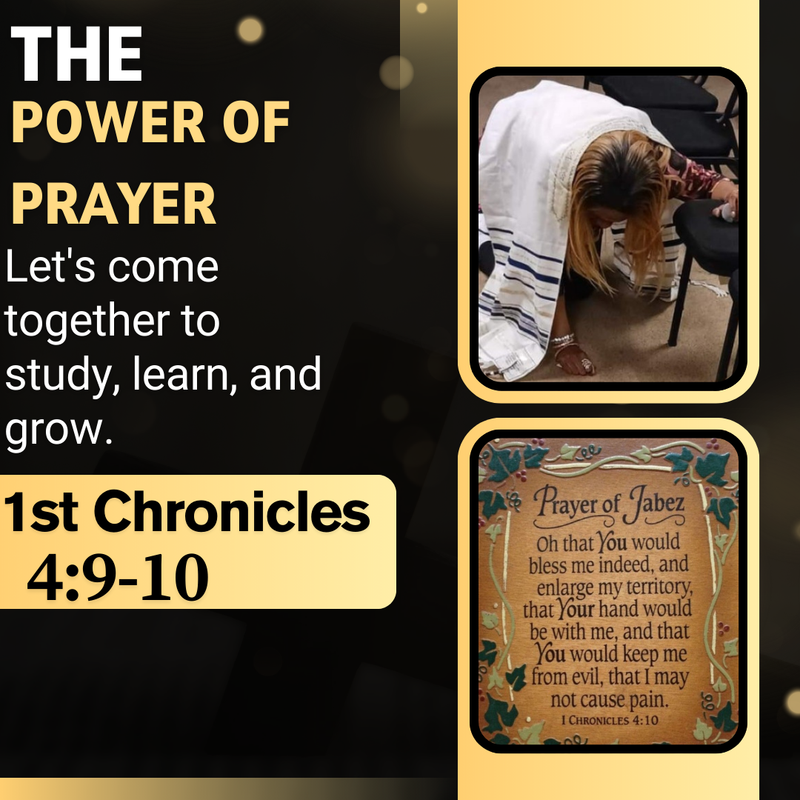 Biblical Teaching: The Power of Prayer "The Prayer of Jabez "