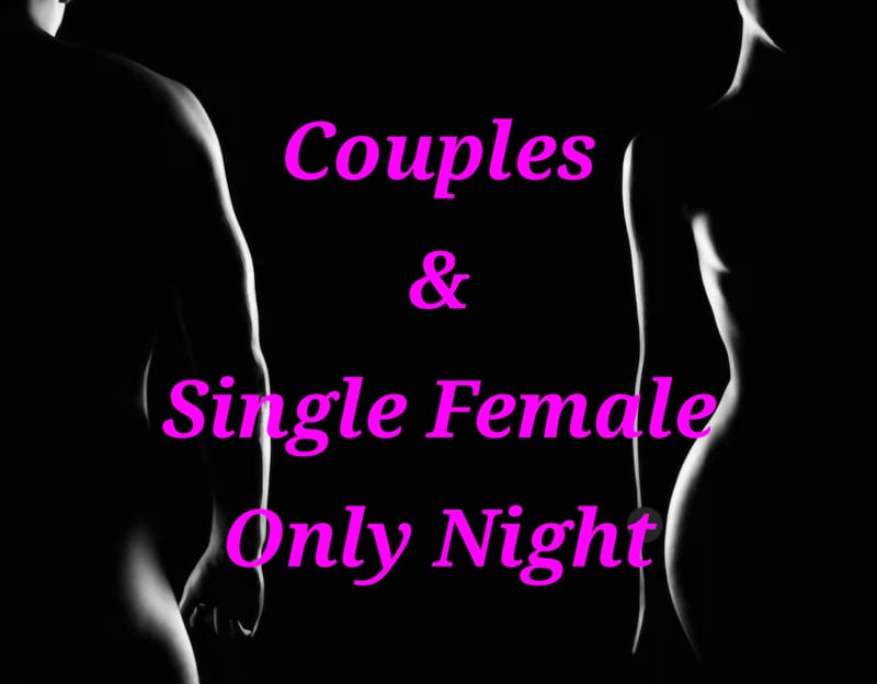 Couples and Female Night