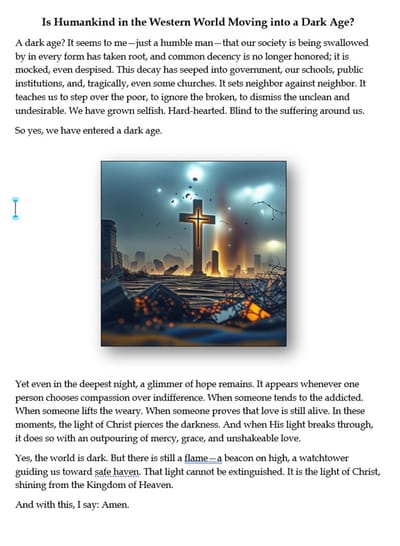 Is Humankind in the Western World Moving into a Dark Age?