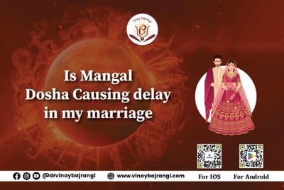 What Happens When Mangal Dosha is Present in Your Lagna Kundali?
