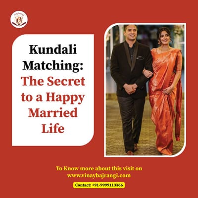 Kundali Matching: The Secret to a Happy Married Life