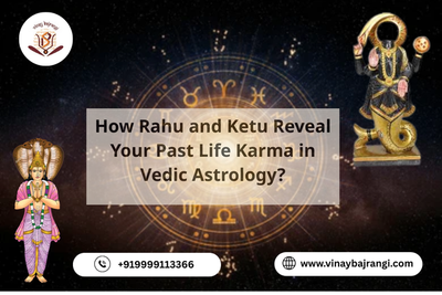 How Rahu and Ketu Reveal Your Past Life Karma in Vedic Astrology?