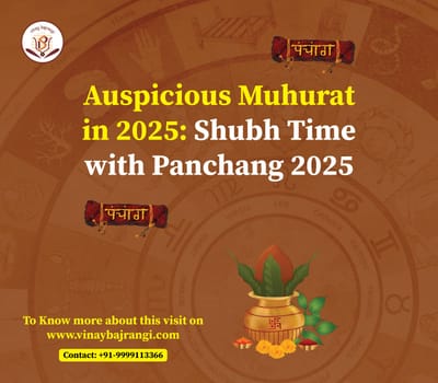 Auspicious Muhurat in 2025: Shubh Time with Panchang 2025