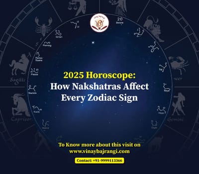 2025 Horoscope: How Nakshatras Affect Every Zodiac Sign