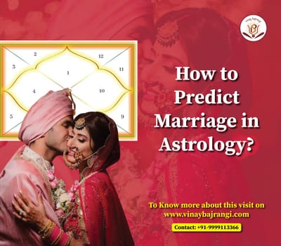 How to Predict Marriage in Astrology?