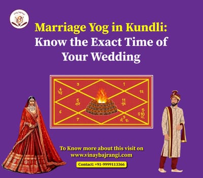 Marriage Yog in Kundli: Know the Exact Time of Your Wedding