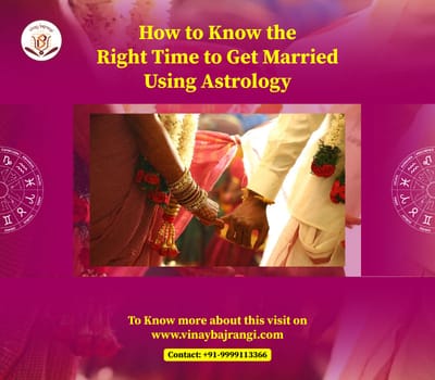 How to Know the Right Time to Get Married Using Astrology