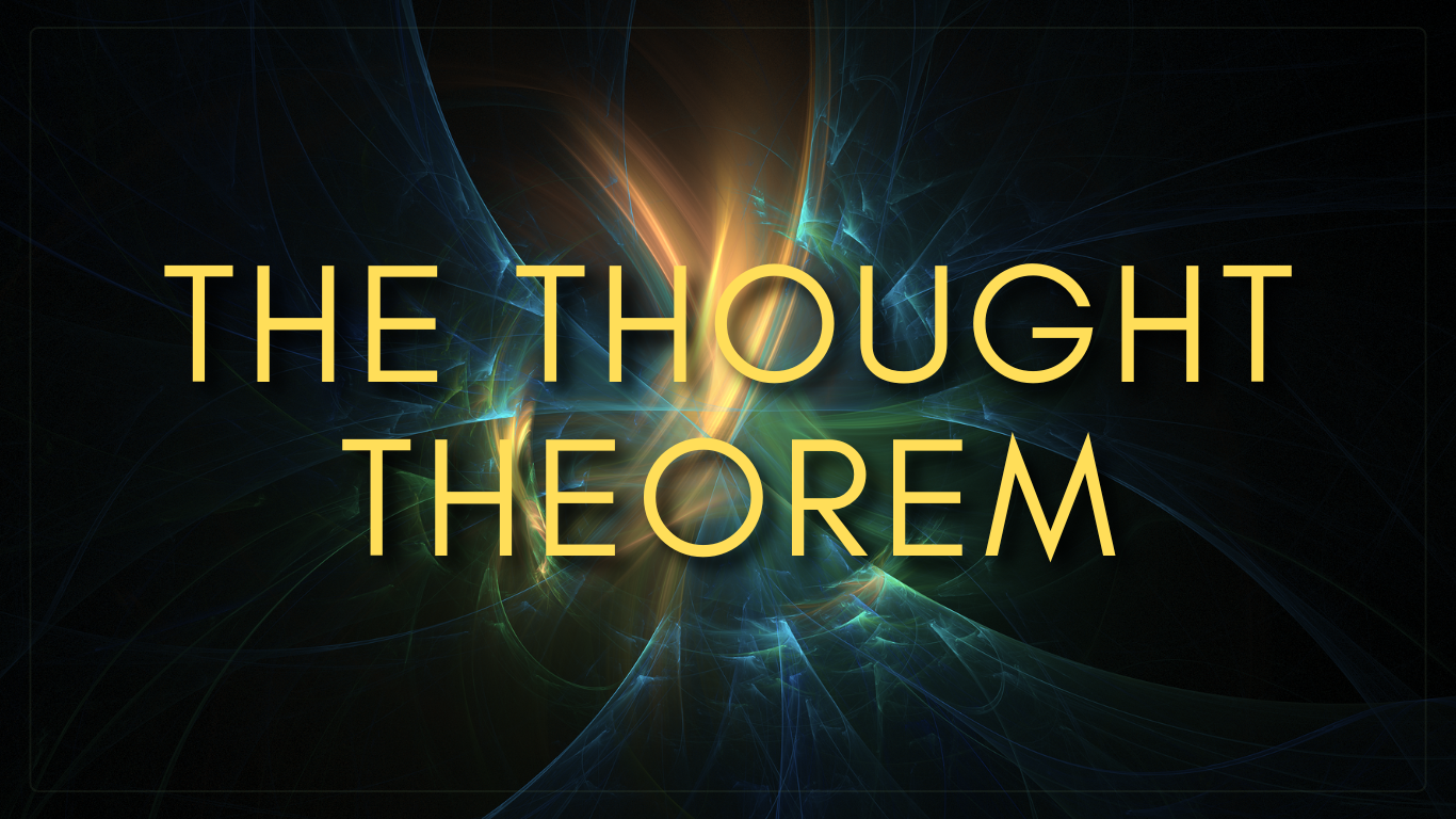 The Thought Theorem: The Genesis of Communication and Perception