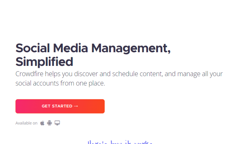 Get Started with Crowdfire Today: Simplify Your Social Media Management