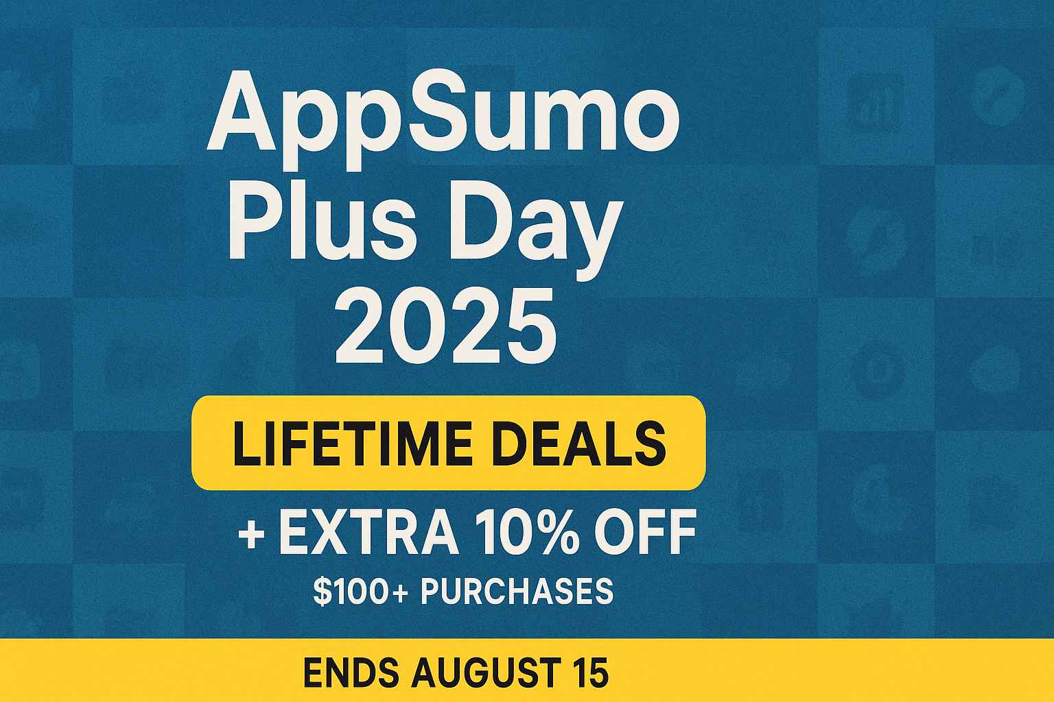  Claim Your AppSumo Plus Day Discount Now