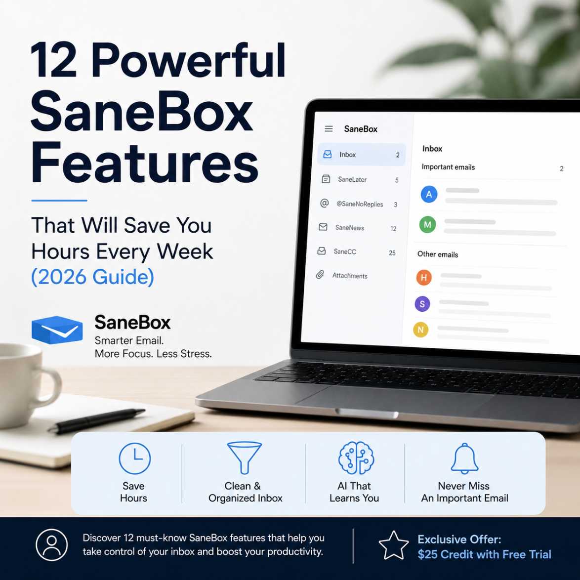 12 Powerful SaneBox Features That Will Save You Hours Every Week (2026 Guide)