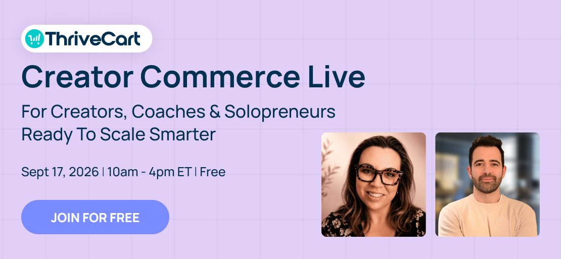 Creator Commerce Live 2026: Free ThriveCart Event, Speakers, Sessions & What Creators Can Learn