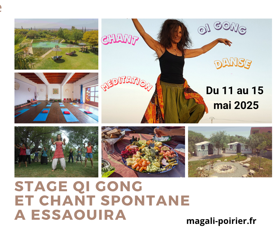 Stage QI GONG et Chant Spontané à Essaouira du 11 au 15 mai.