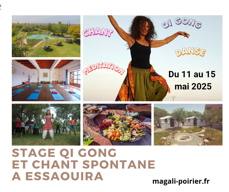 Stage QI GONG et Chant Spontané à Essaouira du 11 au 15 mai.