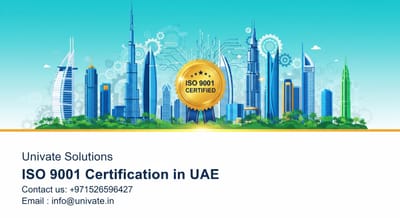 Achieving ISO 9001 Certification in UAE: A Practical Guide for Businesses